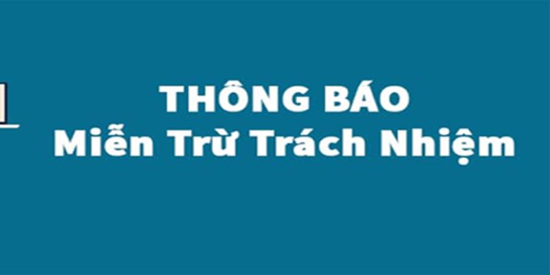 Miễn trừ trách nhiệm với hội viên win55